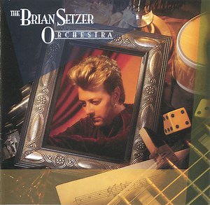 The Brian Setzer Orchestra - The Brian Setzer Orchestra