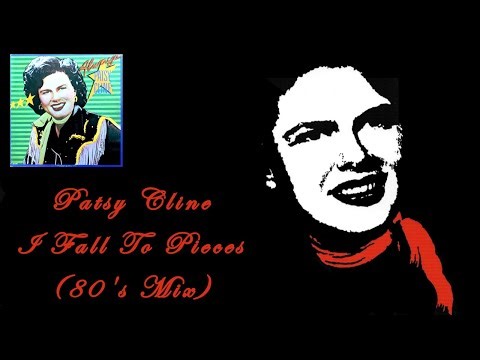 Patsy Cline ~ I Fall to Pieces - 80's Mix (Always)