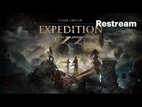 EXPEDITION 33 - [FR] - [PC] - acte 1 #2