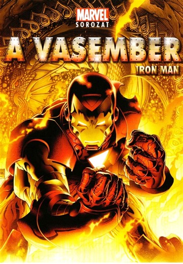 A Vasember (2007) The Invincible Iron Man | Szinkronizált teljes online film