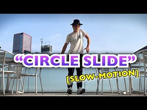 How to dance “CIRCLE SLIDE” 【with SLOW-MOTION】