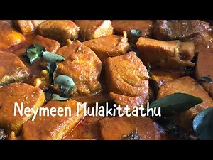 |Neymeen Mulakittathu|Seer Fish Curry|Malayalam|Kerala Style Recipe|Thani Nadan|