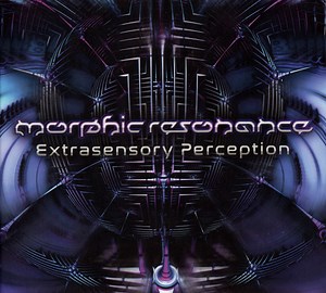 Morphic Resonance - Extrasensory Perception