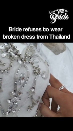 Bride refuses to wear broken wedding dress 🫣 #donttellthebride #weddingdress #weddingclothes #bride | Don't Tell The Bride