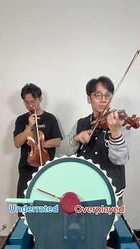 Overplayed or Underrated? Violin wavelength 2 (1/2)