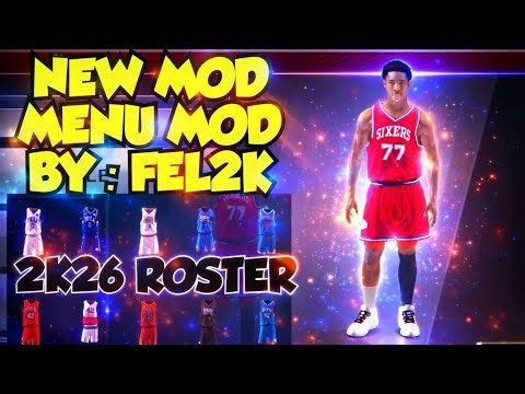 NEW MOD MENU LIKE JD MOD | NBA2K20 MOBILE ROSTER UPDATE TO 2K26 : MOD MY FEL2K