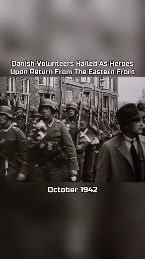 Danish Volunteers' Heroic Return from the Eastern Front