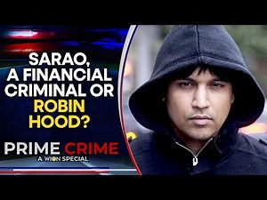 How Flash Crash Trader Navinder Singh Sarao Went From Genius To Dupe | Prime Crime