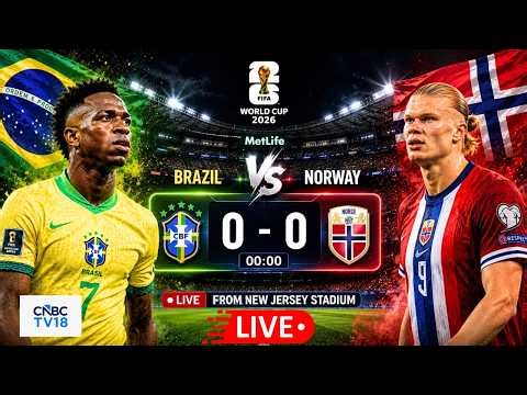 🔴Brazil vs Norway LIVE: FIFA World Cup 2026 LIVE From New Jersey Stadium | Haaland, Neymar Jr | N18G