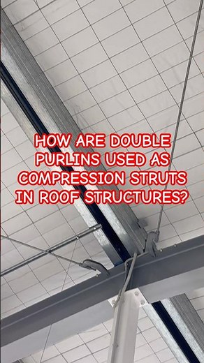 HOW ARE DOUBLE PURLINS USED AS COMPRESSION STRUTS IN ROOF STRUCTURES?