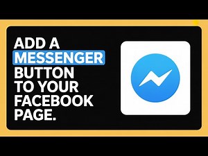 How to Add Messenger Button to Facebook Page (2025 Updated Guide)