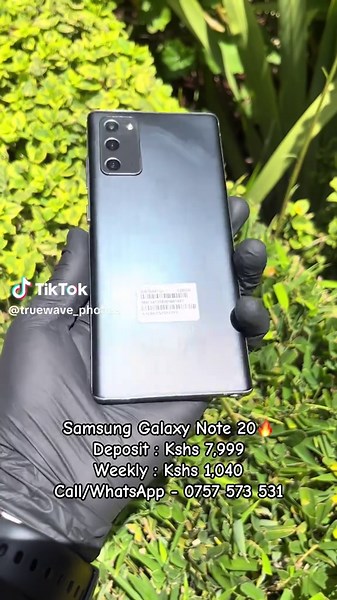 📱 Galaxy Note 20 128GB 💰 Dep: 7,999 | Weekly: 1,040 🔥 High Dep: 11,199 | Weekly: 850 Call or WhatsApp to order yours; 📞 0757 573 531 #nairobi #nairobitiktokers #nakuru #nakurutiktokers #nairobitiktokers🇰🇪