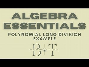 Polynomial Long Division — Step-by-Step Example