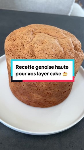 Recette de génoise légère pour vos gâteaux