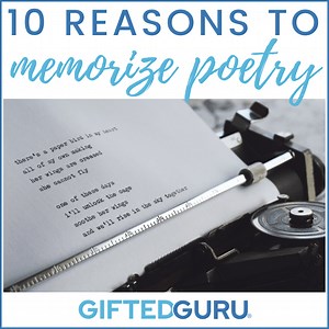 10 Reasons You Should Memorize Poetry