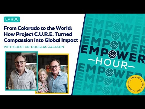 From Colorado to the World: How Project C.U.R.E. Turned Compassion into Global Impact