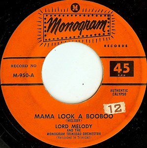 Lord Melody - Mama Look A Booboo