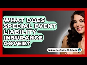 What Does Special Event Liability Insurance Cover? - InsuranceGuide360.com