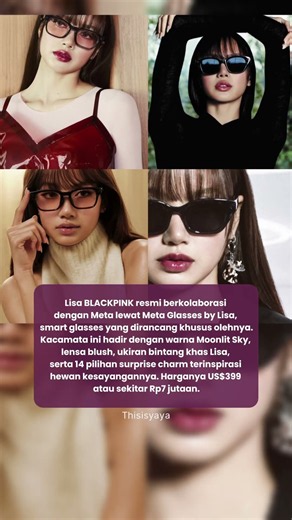 Lisa BLACKPINK Kolaborasi dengan Meta, Rilis Smart Glasses Rp7 Jutaan #lisa #blackpink #blink #meta