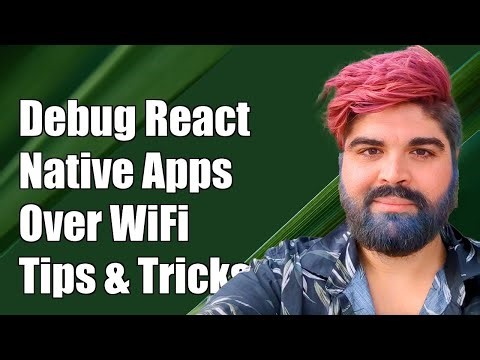How to Debug React Native Apps Over WiFi: Tips and Techniques