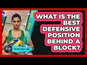 What Is The Best Defensive Position Behind A Block?