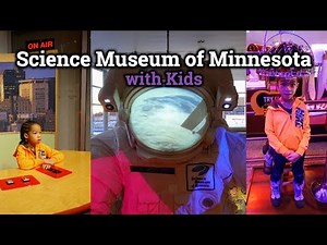 Science Museum of Minnesota // Minneapolis w/Kids!
