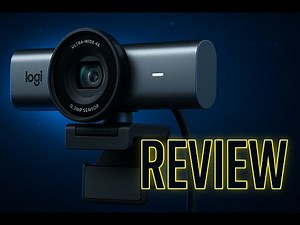 Review - Logitech MX Brio Ultra HD 4K Collaboration and Streaming Webcam, 1080p at 60 FPS