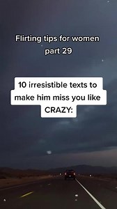 Irresistible Texts to Make Him Miss You