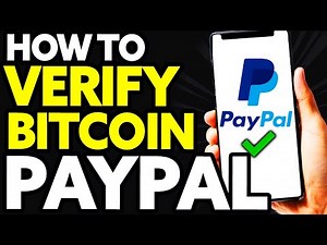 How To Verify Bitcoin on Paypal Account [Quick and EASY!]
