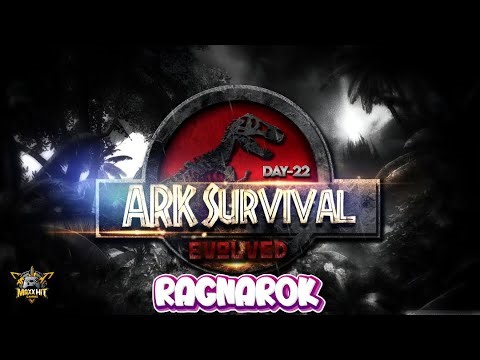 |🌊🦖ARK: Survival Evolved🌴🌅|🏞️ RAGNAROK Map 🏞️| Gameplay & Walkthrough | DAY-22 | #ark |