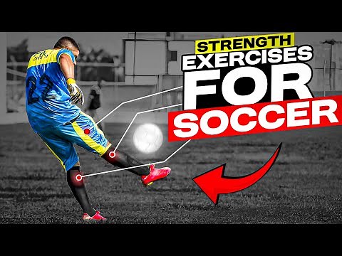 Best Strength Exercises For Soccer