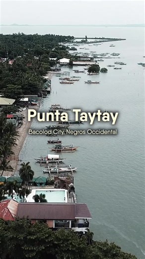 Discover Punta Taytay: Bacolod's Hidden Beach Gem