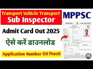 MPPSC Transport Vehicle Transport Sub Inspector admit card 2025 how to download