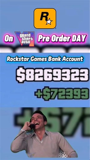 Rockstar’s Bank Account on GTA 6 Pre Order Day 💰