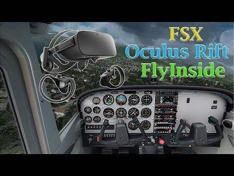 Flight Sim with Oculus Rift VR, FSX, and FlyInside