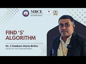 Machine Learning Lec 4 | Find 'S' Algorithm | Dr. J G M Britto | JNTU R22 | CSE(Data Science)