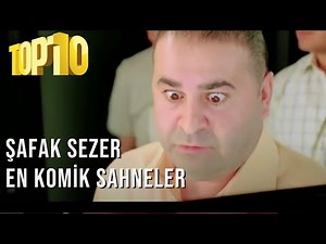 Top 10 Şafak Sezer En Komik 10 Sahne