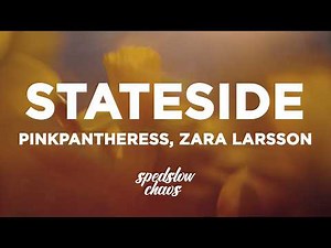PinkPantheress - Stateside + Zara Larsson (Lyrics)