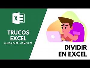 Como DIVIDIR en Excel