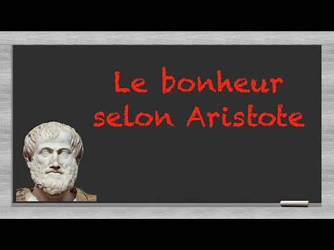 Le bonheur selon Aristote (Philo bonheur 1/5)