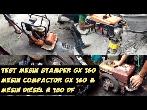 TEST MESIN STAMPER GX 160, MESIN COMPACTOR GX 160 & MESIN DIESEL R 180 #stamper #compacto #dongfeng