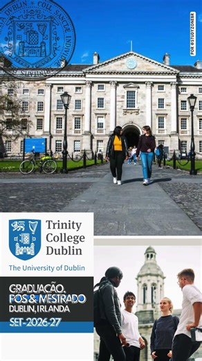 🎓 Trinity College Dublin – Sua Porta de Entrada para o Sucesso Global 🇮🇪✨
