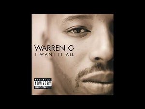 Warren G - I Want It All (Full Album) 1999