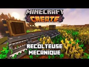 Minecraft Create [FR] - Récolteuse mécanique #5