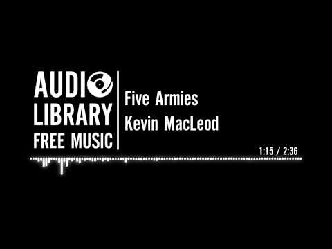 Five Armies - Kevin MacLeod