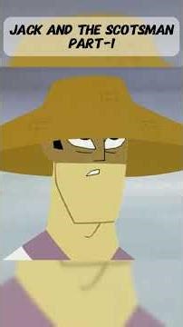 Jack and the Scotsman Part-1