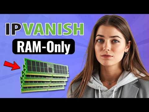 Why IPVanish’s RAM-Only Upgrade Makes It One of the Best VPNs Today
