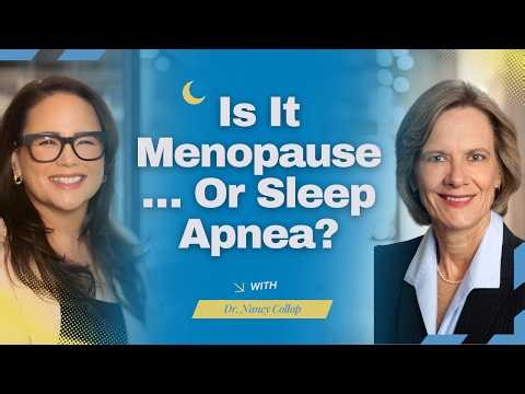 Why Sleep Apnea Looks Different in Women with Dr. Nancy Collop