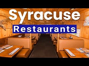 Top 10 Best Restaurants to Visit in Syracuse, New York State | USA - English