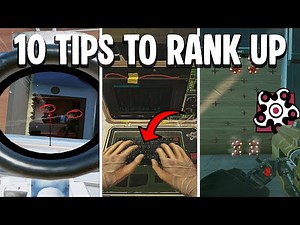10 EASY Tips To Rank Up FAST - Rainbow Six Siege X